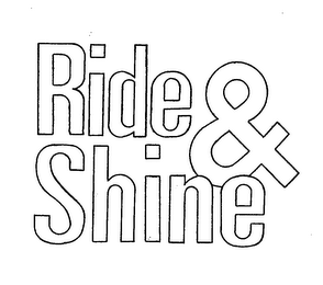 RIDE & SHINE