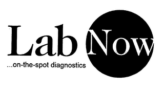 LABNOW ...ON-THE-SPOT DIAGNOSTICS