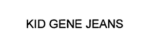 KID GENE JEANS