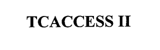 TCACCESS II