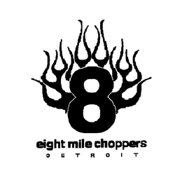 8 EIGHT MILE CHOPPERS DETROIT