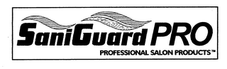 SANIGUARD PRO PROFESSIONAL SALON PRODUCTS