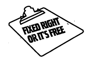 FIXED RIGHT OR IT'S FREE