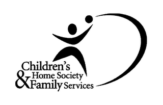 CHILDREN'S HOME SOCIETY & FAMILY SERVICES