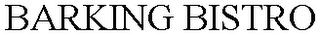 BARKING BISTRO