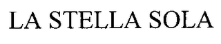LA STELLA SOLA