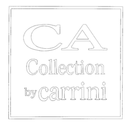 CA COLLECTION BY CARRINI