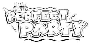 THE PERFECT PARTY