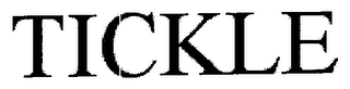 TICKLE