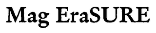 MAG ERASURE