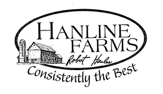 HANLINE FARMS CONSISTENTLY THE BEST ROBERT HANLINE