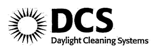 DCS DAYLIGHT CLEANING SYSTEMS