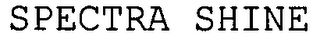 SPECTRA SHINE