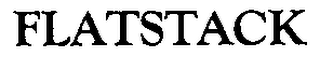 FLATSTACK