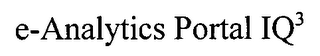 E-ANALYTICS PORTAL IQ3