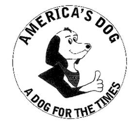 AMERICA'S DOG A DOG FOR THE TIMES