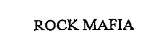 ROCK MAFIA