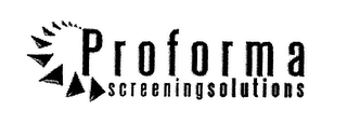 PROFORMA SCREENING SOLUTIONS