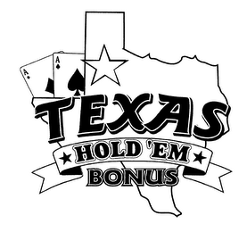 TEXAS HOLD 'EM BONUS