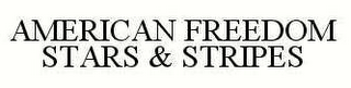AMERICAN FREEDOM STARS & STRIPES