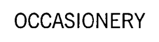 OCCASIONERY