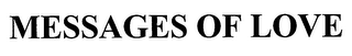MESSAGES OF LOVE