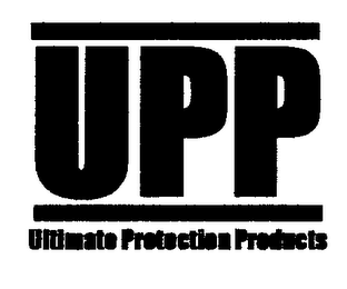 UPP ULTIMATE PROTECTION PRODUCTS