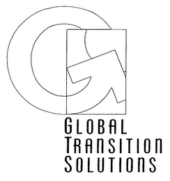 G GLOBAL TRANSITION SOLUTIONS