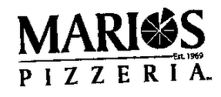 MARIOS PIZZERIA EST. 1969