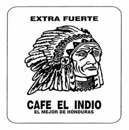 EXTRA FUERTE CAFE EL INDIO EL MEJOR DE HONDURAS