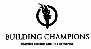 BUILDING CHAMPIONS COACHING BUSINESS AND LIFE | ON PURPOSE