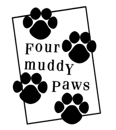 FOUR MUDDY PAWS