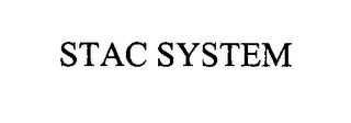 STAC SYSTEM