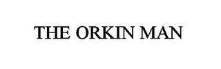 THE ORKIN MAN