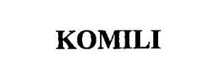 KOMILI