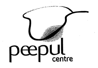 PEEPUL CENTRE