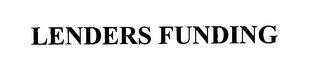 LENDERS FUNDING