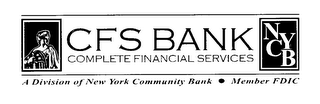 CFS BANK COMPLETE FINANCIAL SERVICES A DIVISION OF NEW YORK COMMUNITY BANK NYCB MEMBER FDIC