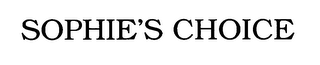 SOPHIE'S CHOICE