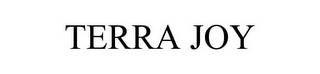 TERRA JOY