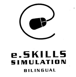 E.  SKILLS SIMULATION BILINGUAL