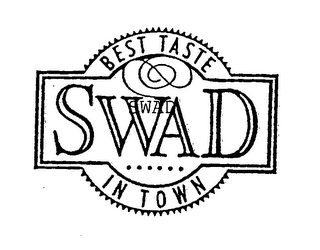 SWAD BEST TASTE IN TOWN