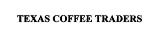 TEXAS COFFEE TRADERS