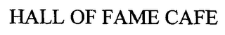 HALL OF FAME CAFE