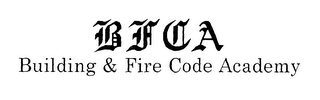 BFCA BUILDING & FIRE CODE ACADEMY