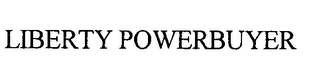 LIBERTY POWERBUYER