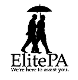 ELITE PA WE'RE HERE TO ASSIST YOU.