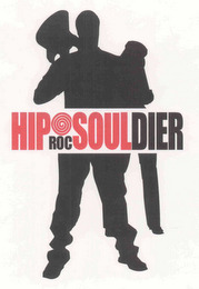 HIP ROC SOULDIER