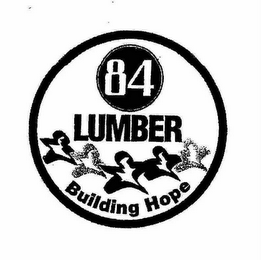 84 LUMBER BUILDING HOPE