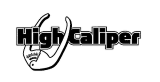 HIGH CALIPER